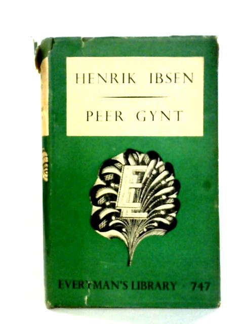 Peer Gynt By Henrik Ibsen