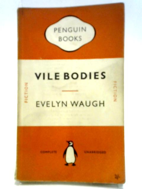 Vile Bodies By Waugh Evelyn