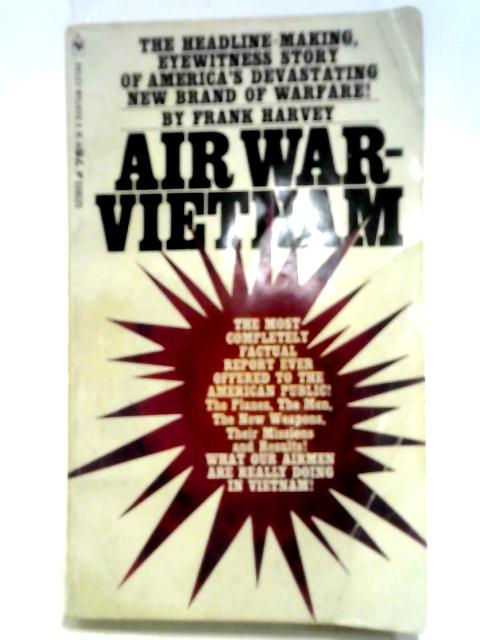 Air War Vietnam By Frank Harvey
