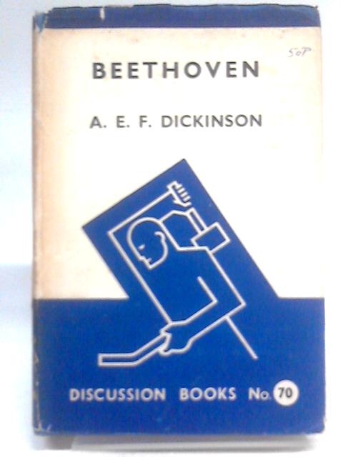 Beethoven von A.E.F Dickinson