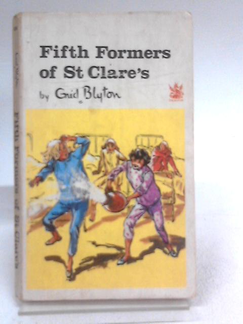Fifth Formers at St Clare's By Enid Blyton