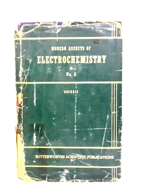 Modern Aspects Of Electrochemistry No. 2 By J. O'M. Bockris