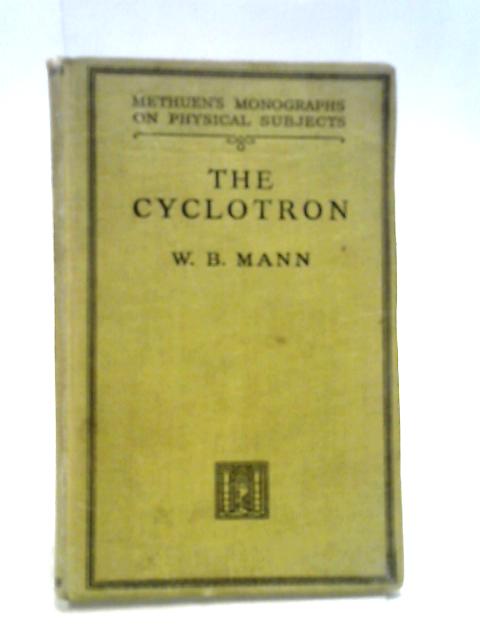 The Cyclotron By B Mann