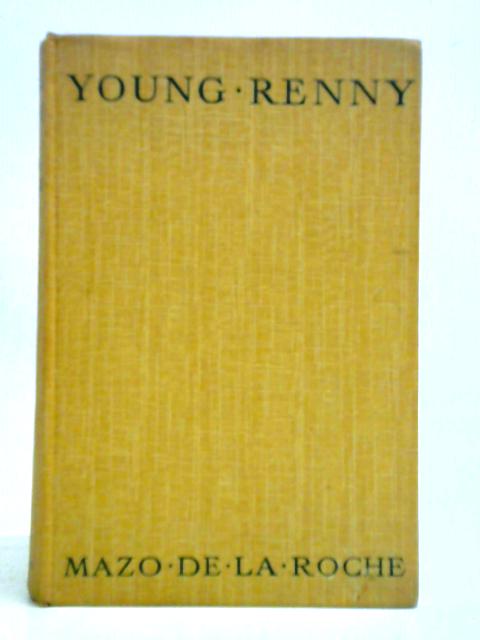 Young Renny By Mazo De La Roche