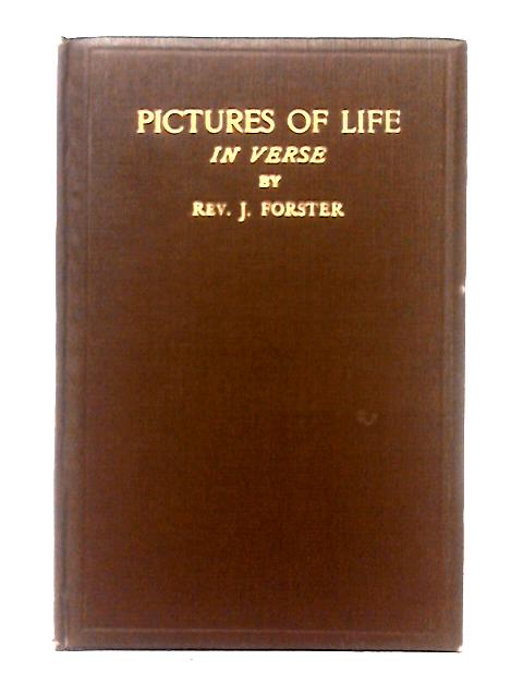 Pictures of Life in Verse von J. Forster