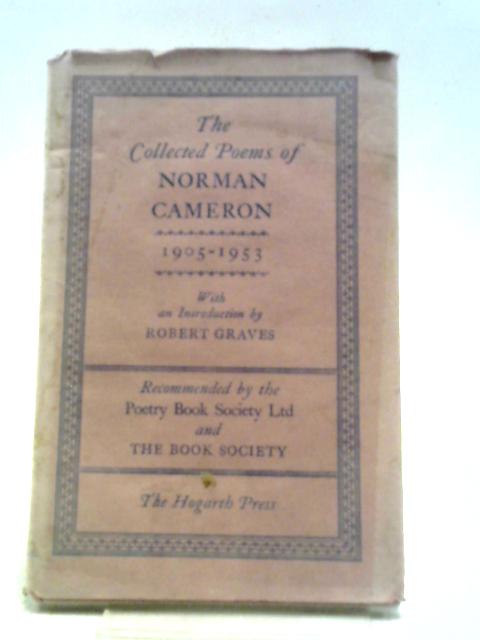 The Collected Poems Of Norman Cameron By Robert Graves