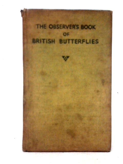 The Observer's Book of British Butterflies By W. J. Stokoe