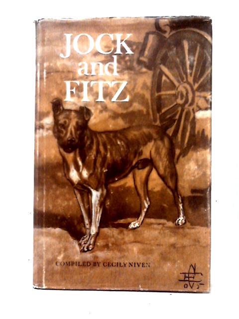 Jock and Fitz. In Commemoration of the Sixtieth Anniversary of the First Publication of Jock of the Bushveld. By Cecily Niven (comp)