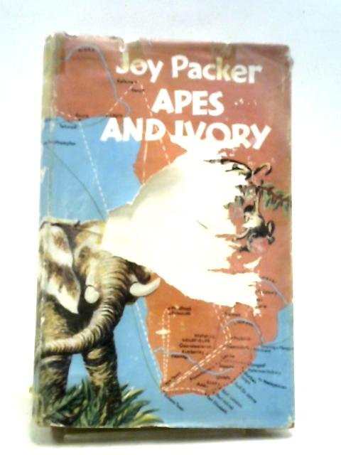 Apes and Ivory By Joy Packer