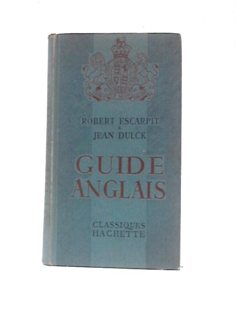 Guide Anglais von R.Escarpit & J.Dulck