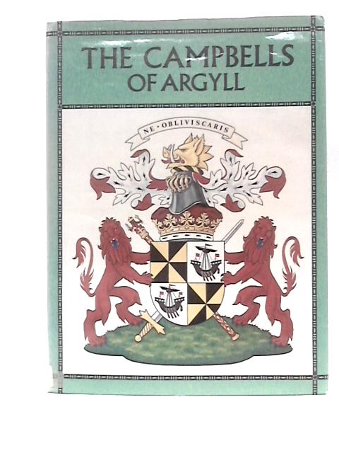 The Campbells Of Argyll By Neil Grant