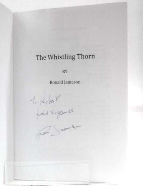 The Whistling Thorn By Ronald Jameson