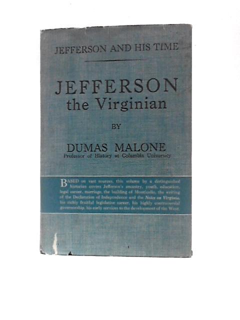 Jefferson The Virginian von Dumas Malone