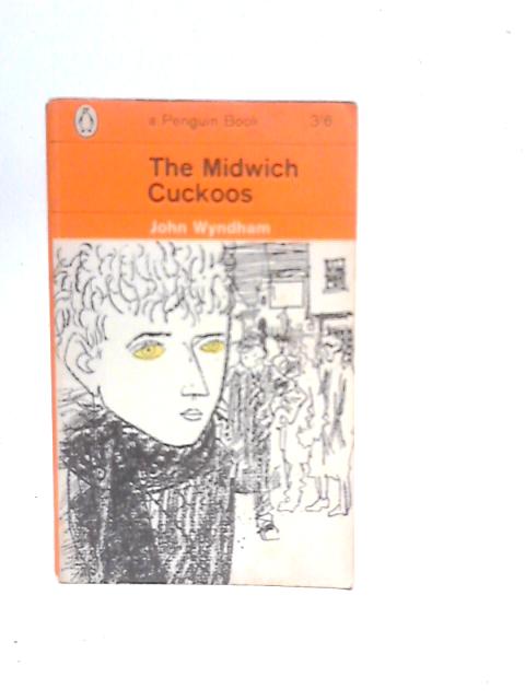 Midwich Cuckoos By John Wyndham