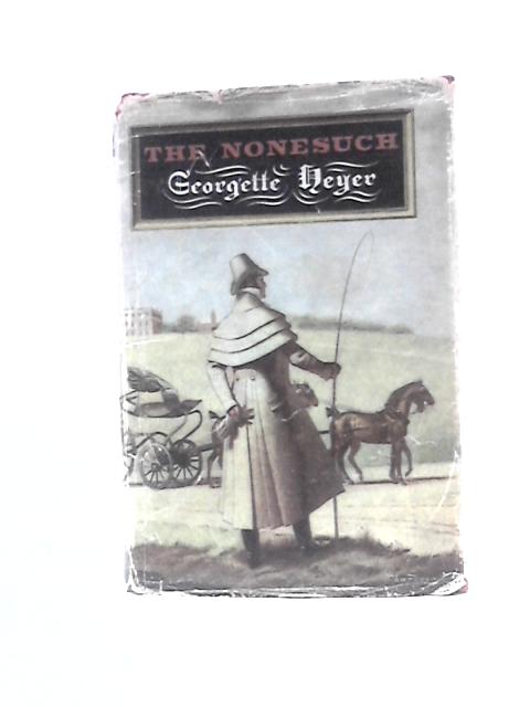 The Nonesuch By Georgette Heyer