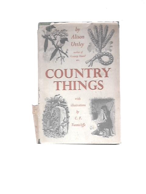 Country Things By Alison Uttley