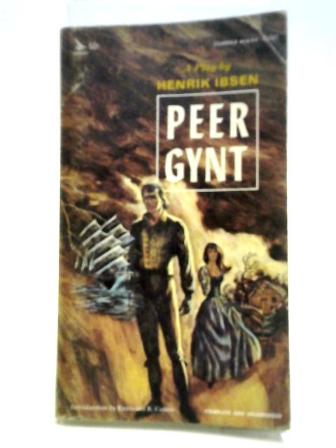 Peer Gynt By Henrik Ibsen