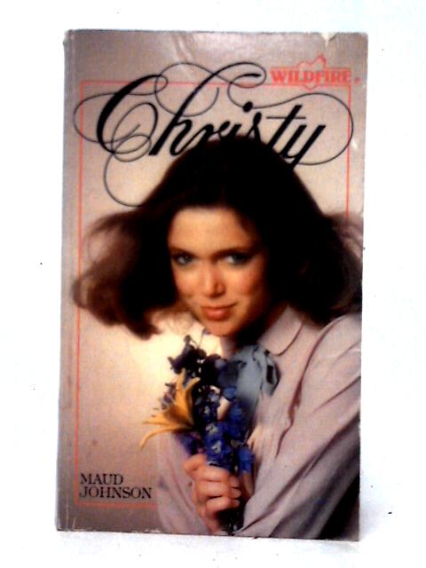 Christy By Maud Johnson