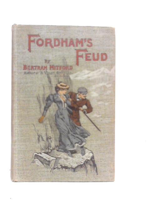 Fordham's Feud By Bertram Mitford