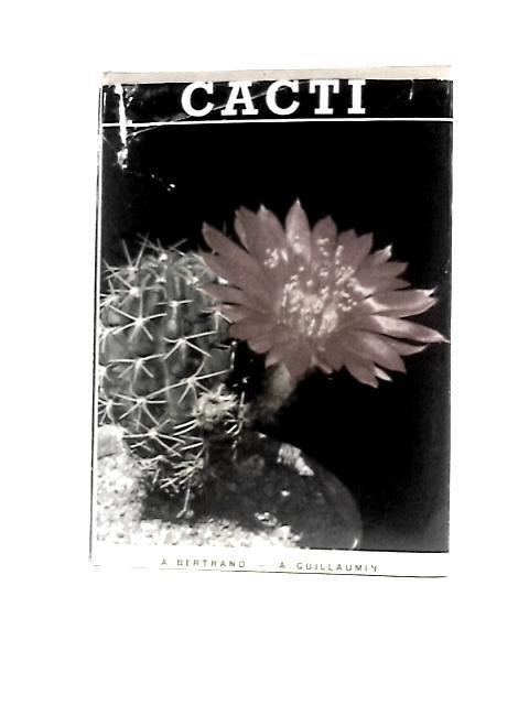 Cacti von A.Bertrand & A.Guillaumin