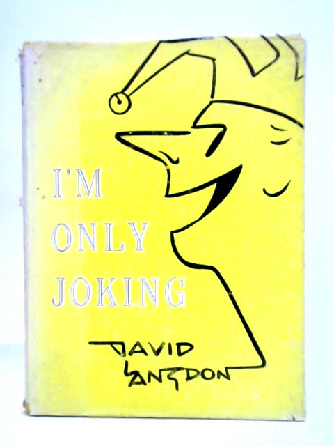 I'm Only Joking von David Langdon