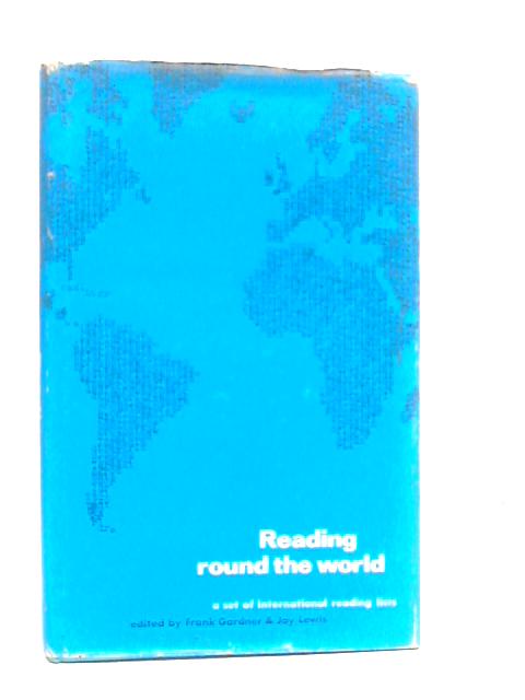 Reading Round The World By Frank Gardner & M.Joy Lewis