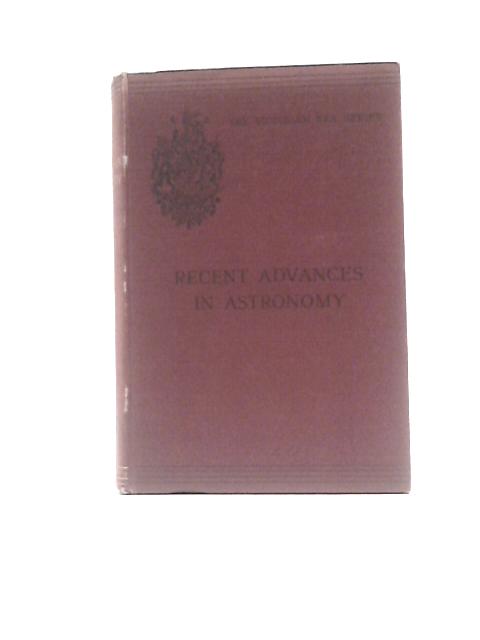 Recent Advances In Astronomy By Alfred H.Fison