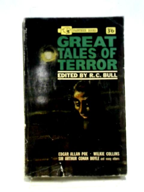 Great Tales of Terror By R C Bull [Ed]