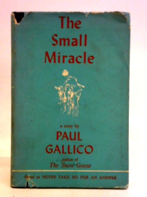 The Small Miracle By Paul Gallico