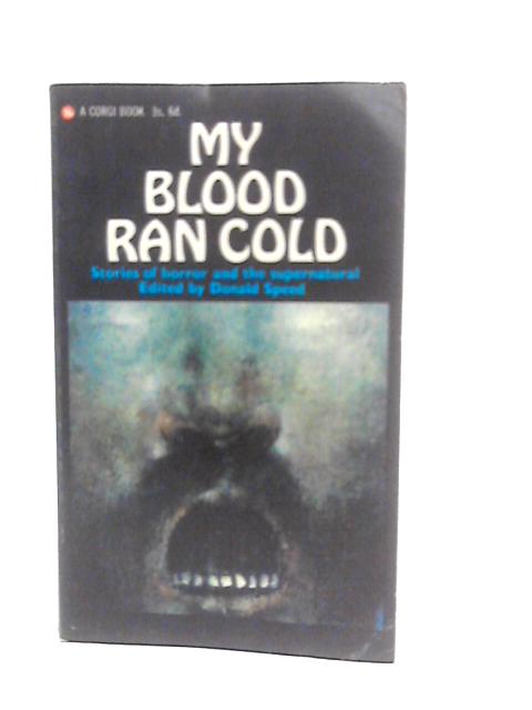 My Blood Ran Cold By Donald Speed