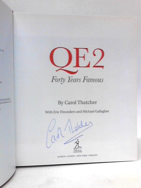 "QE2": Forty Years Famous By Carol Thatcher