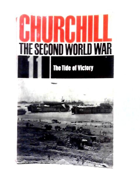 The Second World War 11 the Tide of Victory von Winston S. Churchill