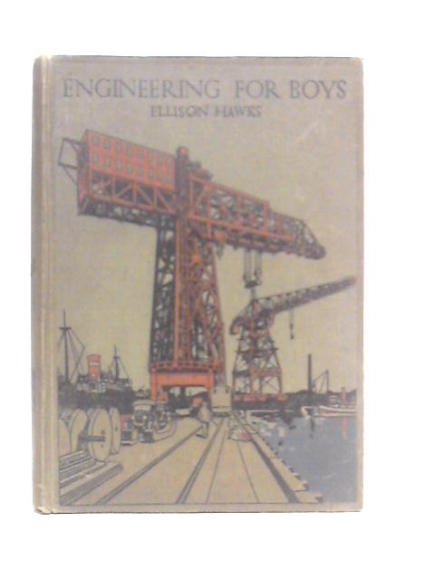 Engineering for Boys par Ellison Hawks