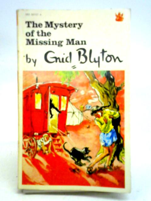 The Mystery of the Missing Man von Enid Blyton