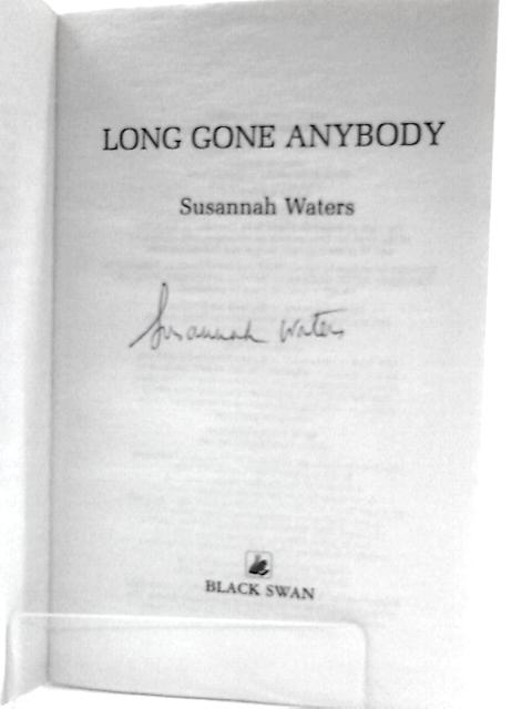 Long Gone Anybody By Susannah Waters