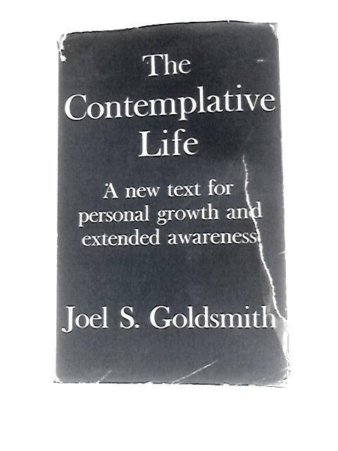 The Contemplative Life By Joel Solomon Goldsmith