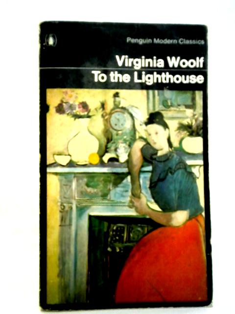 To the Lighthouse By Virginia Woolf