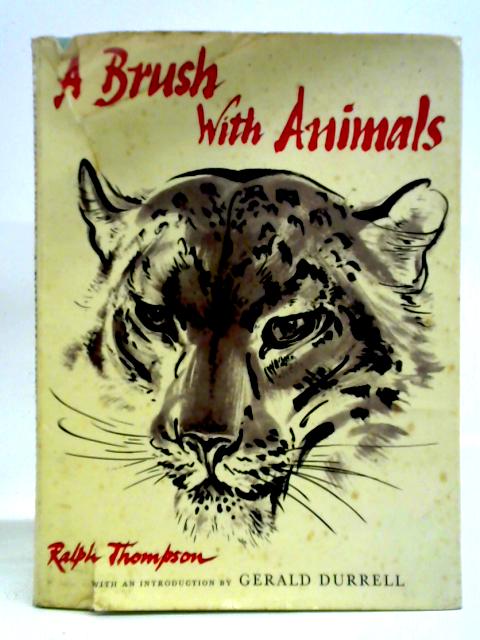 A Brush with Animals By Ralph Thompson