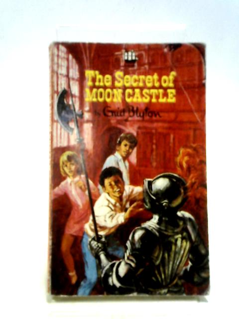 The Secret of Moon Castle By Enid Blyton