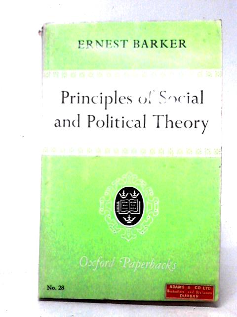Principles of Social and Political Theory By Ernest Barker