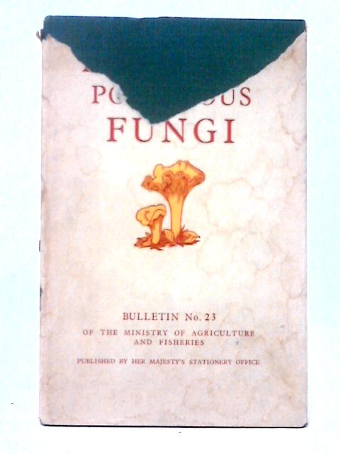 Edible And Poisonous Fungi von Ministry of Agriculture & Fisheries