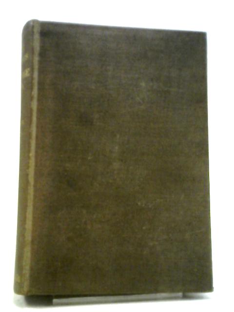 The Life And Times Of Sir George Grey Vol. I By William Lee Rees