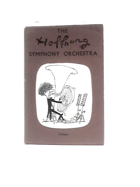 The Hoffnung Symphony Orchestra By Gerard Hoffnung