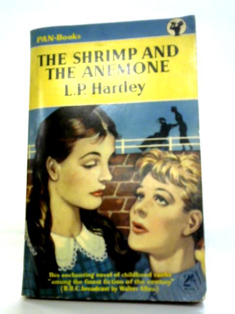 The Shrimp and the Anemone von L.P. Hartley