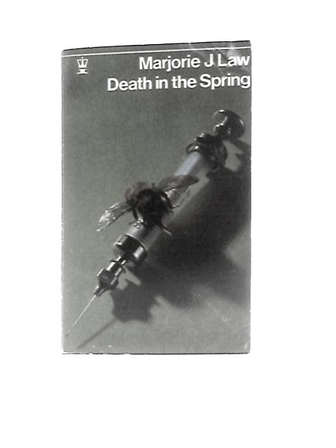 Death In The Spring von Marjorie J Law