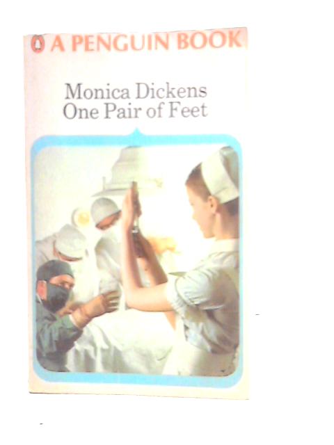 One Pair of Feet By Monica Dickens