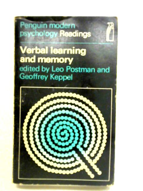 Verbal Learning and Memory By Leo Postman