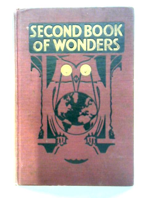 The Second Book of Wonders von Rudolph J. and Amelie Willard Bodmer