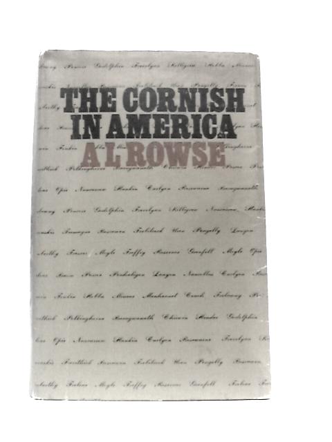 The Cornish in America By A. L. Rowse