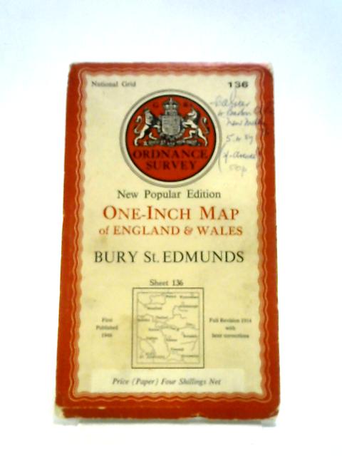 One-Inch Map of England & Wales Bury St.Edmunds Sheet 136 By Ordnance Survey